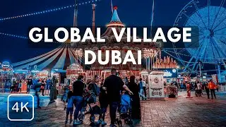 Dubai GLOBAL VILLAGE Walking Tour ||  New Tourist Attractions||🇦🇪4k UHD