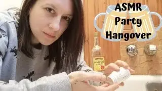 ASMR Party Hangover, I take care of you. Lendemain de soir&eacute;e, je m'occupe de toi. #ASMRParty