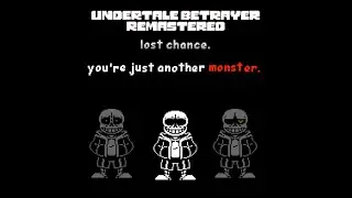 [Undertale: Betrayer Remastered]  lost chance. (phase 2)