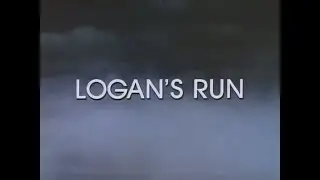 Logan's Run / TV Intro / 1977&ndash;1978