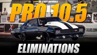US Street Nationals - Pro10.5 Elimination Coverage!