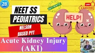 Острое повреждение почек (ОПП) у детей | NEET SS & PG Педиатрия: важные направления #neetss2025 #...