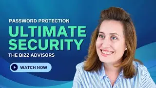 Mastering Password Protection: Best Practices for Ultimate Security | The Bizz Advisors