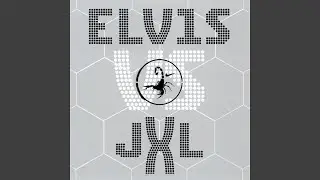 A Little Less Conversation (JXL Radio Edit Remix)