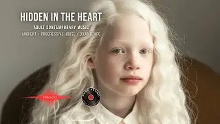 HALOVOID | Hidden in the Heart | Adult Contemporary &bull; Ambient &bull; Downtempo | Official Audio