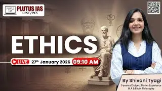 Ethics Lecture-33 | PCS / State PCS Preparation | By Shivani Tyagi Ma&rsquo;am | #StatePCS #PCS