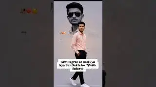 Law Degree ke Baad kya kya Ban Sakte ho.?(With Salary)💯✅🎓|#trending #highcourt #supreemcourt #shorts