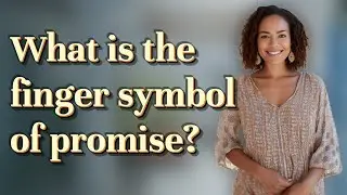 What is the finger symbol of promise?