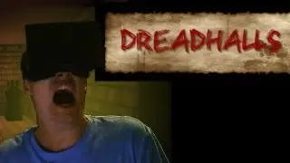 Dreadhalls on the Oculus Rift