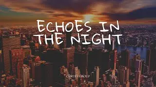 Cortex Group x Cortex Music &ndash; Echoes in the Night (Official Video)