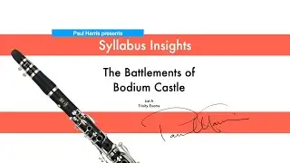 Syllabus Insights | The Battlements of Bodium Castle (TRINITY Grade 3 Syllabus List A)