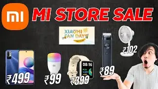 🔥 Mi Flash Sale 2023 | Xiaomi Fan days sale | order trick buy ₹99 store | mi flash sale | 4pm sale
