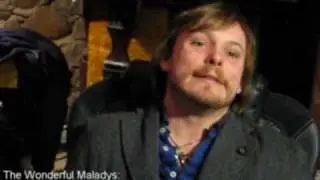 Billy Kay's The Wonderful Maladys Audition