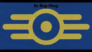Fallout 3 - Be Bop Shop (Music to Burn, Jump for Joy)