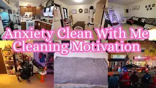 Anxiety Clean With Me | Cleaning Motivation | Clean with me | Homeschool Family | SAHM | Ohio 