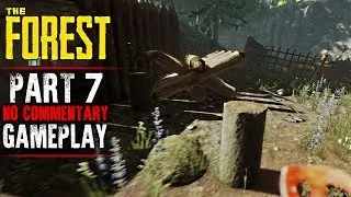 The Forest Gameplay - Part 7 - No Commentary - Building the new home
