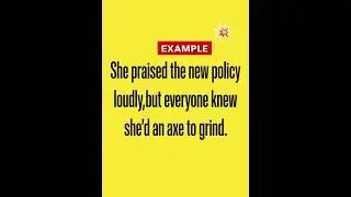 Speak Smarter with Idioms-&lsquo;An Axe to Grind.&rsquo; #learnenglish