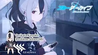Blue Archive | Relationship Story with Onikata Kayoko [Episode 1 - 4]