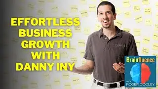 Effortless Business Growth with Danny Iny