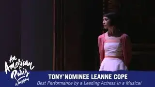 An American in Paris on Broadway - Tony&reg; Nominee Leanne Cope