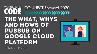 The What, Whys and Hows of PubSub on Google Cloud Platform