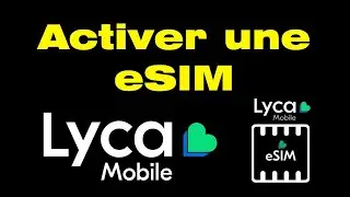 Comment activer Lyca eSIM