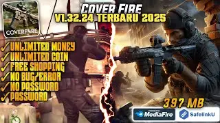 Cover Fire Mod Apk Terbaru 2025 V1.32.24 || No Password