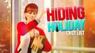 HIDING HOLIDAY - CAST LIST! (Sims 2 VO Series)