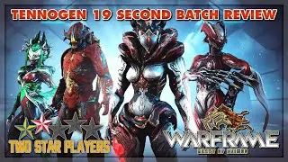 Tennogen Round 19: Part 2 REVIEW | Warframe | Two Star Players