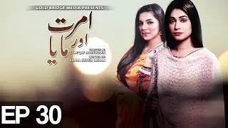 Amrit Aur Maya - Episode 30 on Express Entertainment
