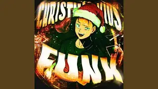 CHRISTMAS KIDS FUNK (ULTRA SLOWED)