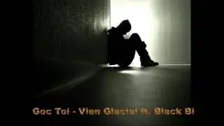 G&oacute;c Tối - Viễn Glacial ft. Black Bi (Th&aacute;i Vũ)