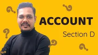 SECTION-D ACCOUNTS 🔥 