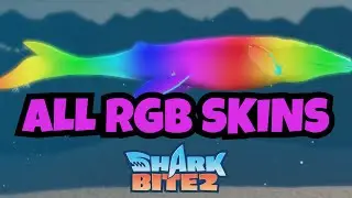 Sharkbite 2 - ALL RGB SKINS SHOWCASE!