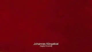 Johannes Klingebiel - Happily Drowning (Traum V294)
