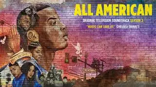 All American S3 Official Soundtrack | Music Can Save Us &ndash; Chelsea Tavares | WaterTower