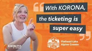 KORONA POS Customer Story: Flathead Lake Alpine Coaster