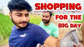 Shopping for the BIG DAY 🤩