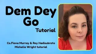 Dem Dey Go Line dance tutorial High intermediate choreography by Fiona Murray & Roy Hadisubroto