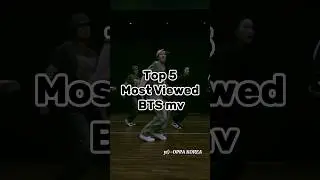 Top 5 Most Viewed BTS MV #shorts #oppakorea #bts #viral #trending #v #jk #jimin #btsshorts