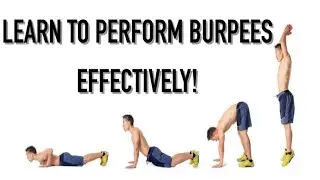 Learn To Do Burpees Effectively Along With Variations