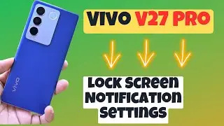 Vivo V27 Pro Lock Screen Notification Settings || How to change lockscreen notification style