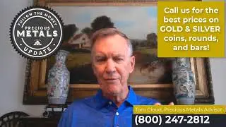 Precious Metals Market Update - Tom Cloud (7/27/2022)