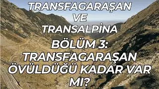 B&ouml;l&uuml;m 3: Transfagaraşan &Ouml;v&uuml;ld&uuml;ğ&uuml; Kadar Var Mı? | Transfagaraşan & Transalpina | Yamaha Tenere 700