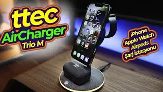 Aynı Anda Şarj - iPhone - Apple Watch - AirPods - ttec Aircharger Trio M İncelemesi