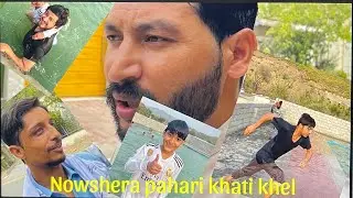 NOWSHERA PAHARI KHATI KHEL IT&rsquo;x Faraz khan vlog