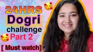 dogri vlogger / speaking in dogri  language part 2 || MANVI JAMMU