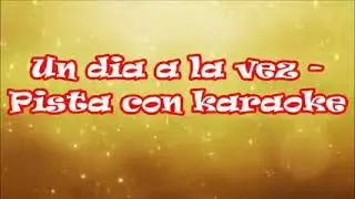 Un día a la vez. ( Pista en mariachi)