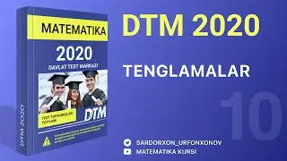 DTM 2020 Matematika (10-dars) Tenglamalar / ГЦТ 2020 Математика, Уравнения