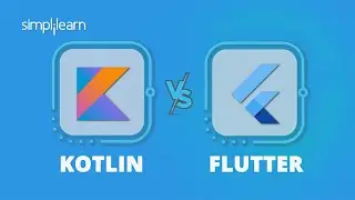 Kotlin vs Flutter 2026: Which One Is Better? | Difference Between Kotlin and Flutter | Simplilearn